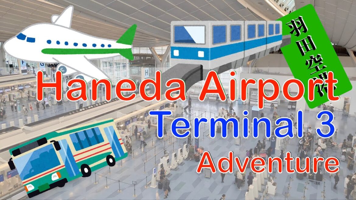 Haneda Airport Terminal 3 Adventure