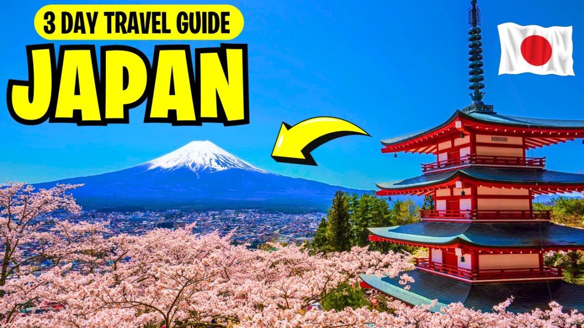 Japan Travel Guide: Exploring the Best in 3 Days