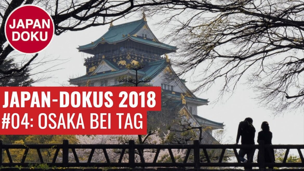 Japan-Dokus 2018 4/15: Osaka bei Tag (Food Culture, Mentalität, Osaka-jo, Sumiyoshi-Schrein)