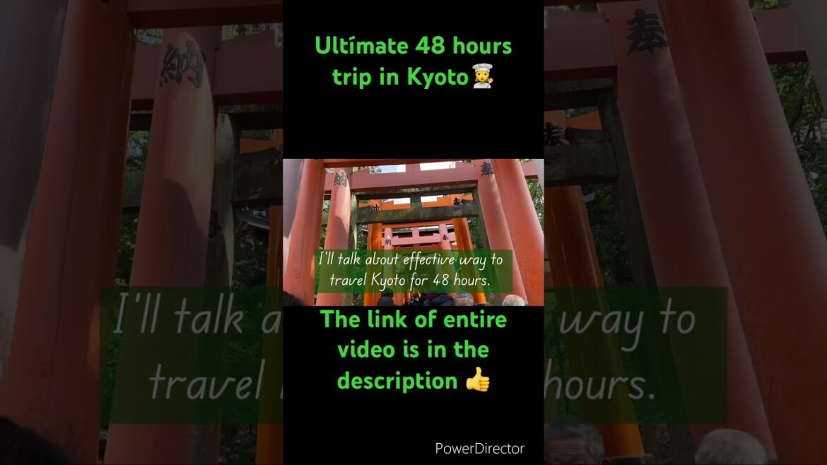 【KYOTO】 ULTIMATE 48 hours in Kyoto by Japanese local#pleasesubscribe #shorts #travel #walking