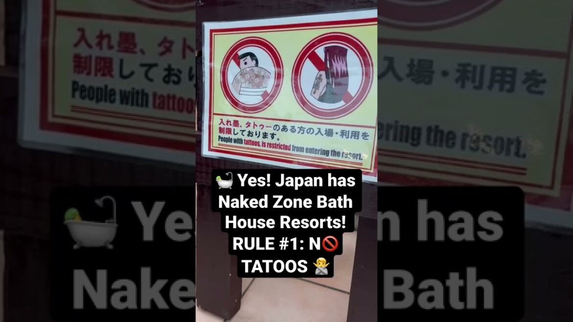🛀Yes! Japan has “Naked Zone” Bath Houses: Rule #1 N🚫 #tatoo #shorts #travel #naked #friends 🛀Yes! Japan has “Naked Zone” Bath Houses: Rule #1 N🚫 #tatoo #shorts #travel #naked #friends