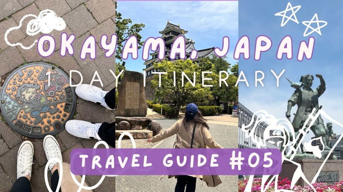 OKAYAMA, JAPAN 1 DAY ITINERARY | TRAVEL GUIDE OKAYAMA, JAPAN 1 DAY ITINERARY | TRAVEL GUIDE