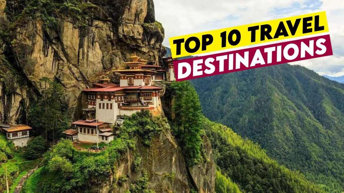 Top 10 Travel Destinations