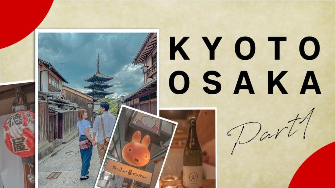 [京都・大阪Vlog］3泊4日京都・大阪旅行｜京都グルメ｜京都観光｜カフェ|KYOTO|OSAKA