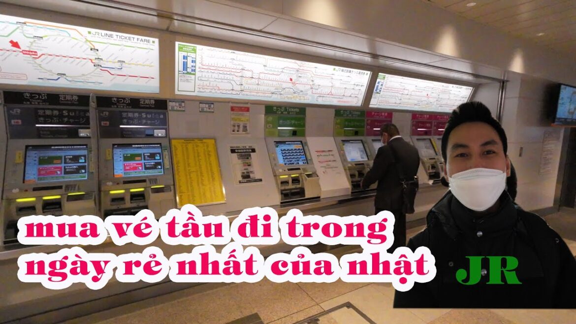 Cách Mua Vé Tầu Đi Trong Một Ngày Giá Rẻ Nhất Tại Nhật Bản Đi Thoải Mái