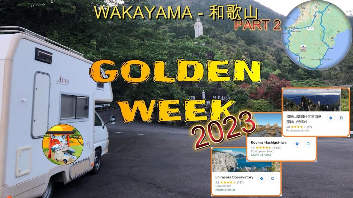 Observatórios Panorâmicos de Wakayama – Golden Week 2023 (ゴールデンウィーク 2023 – 和歌山のパノラマ展望台) Observatórios Panorâmicos de Wakayama - Golden Week 2023 (ゴールデンウィーク 2023 - 和歌山のパノラマ展望台)