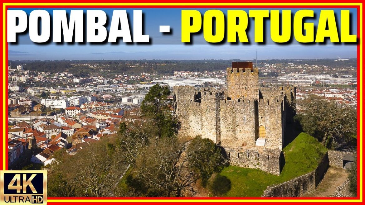POMBAL, Portugal: A City Founded by the Knights Templar POMBAL, Portugal: A City Founded by the Knights Templar