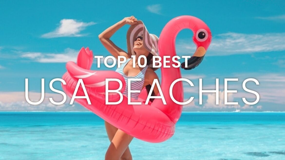 TOP 10 Beaches USA | Best Beach Vacation Spots in the USA | Top 10 Beach Destinations USA TOP 10 Beaches USA | Best Beach Vacation Spots in the USA | Top 10 Beach Destinations USA