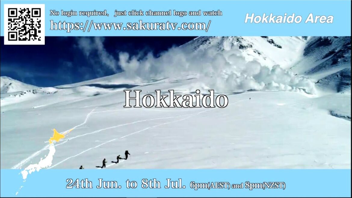 HOKKAIDO is on Sakura 6pm Aust EST & 8pm NZ from 24 Saturday. Enjoy powder snow & amazing sea food