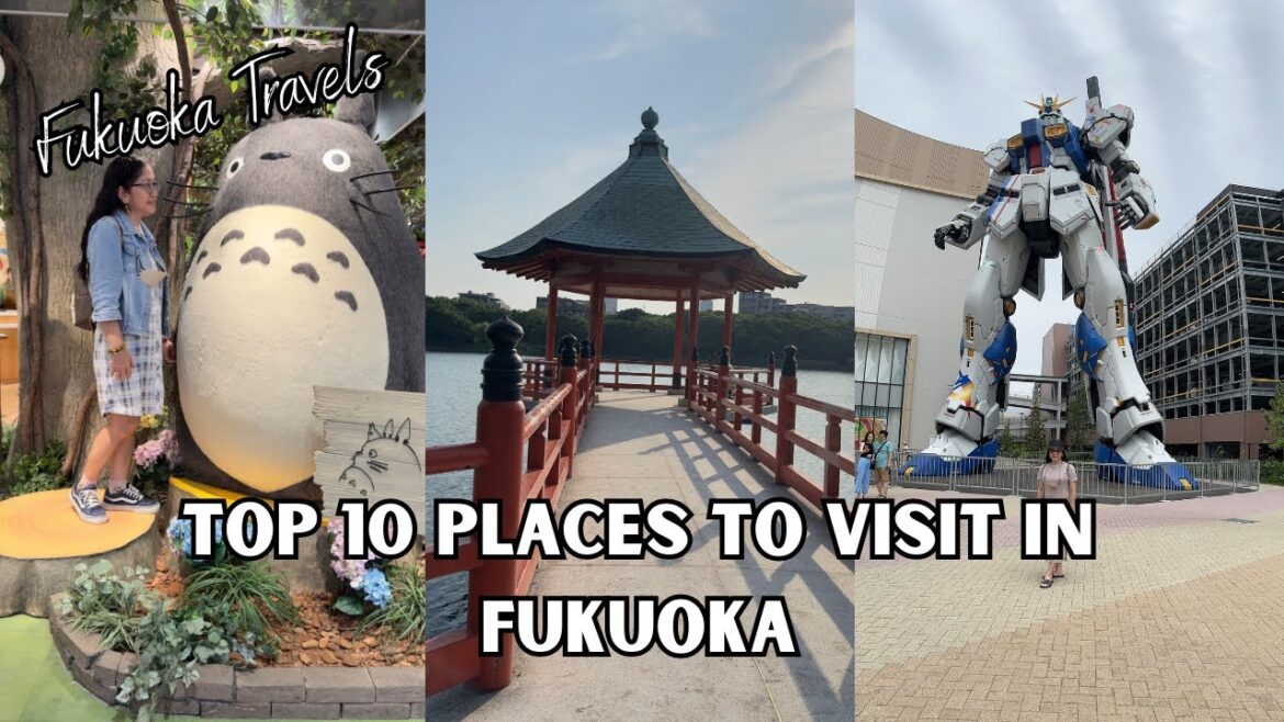 🇯🇵Top 10 Places to Visit in FUKUOKA JAPAN