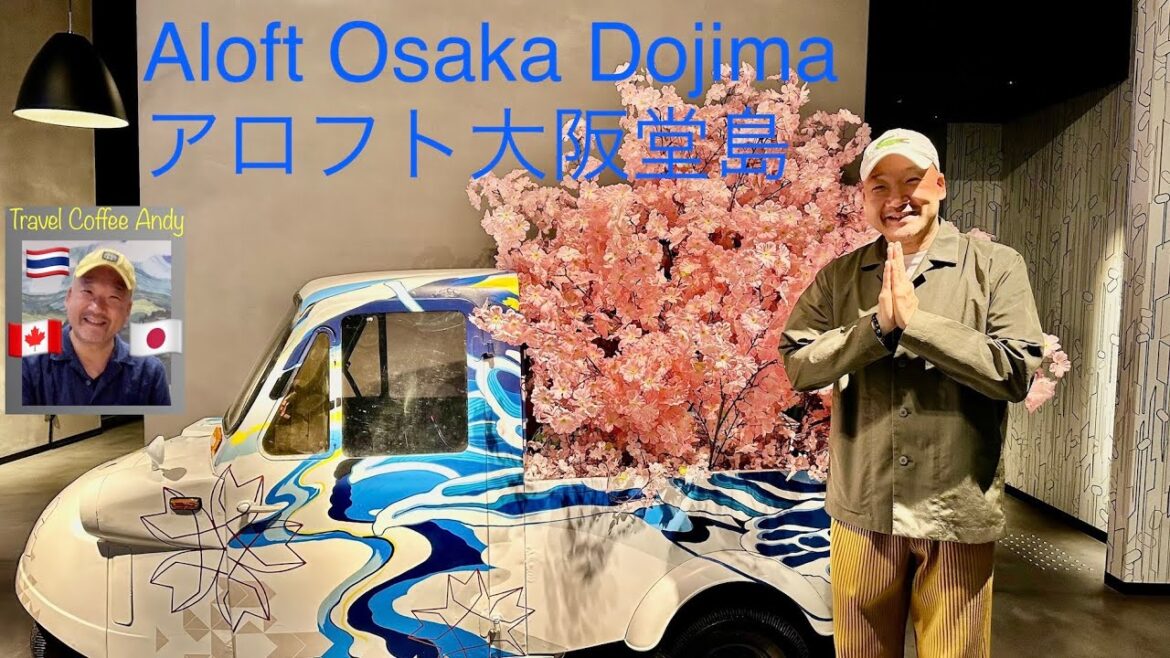 [Bonvoy Titanium Elite] Aloft Osaka Dojima:  new and central hotel in Osaka! アロフト大阪堂島