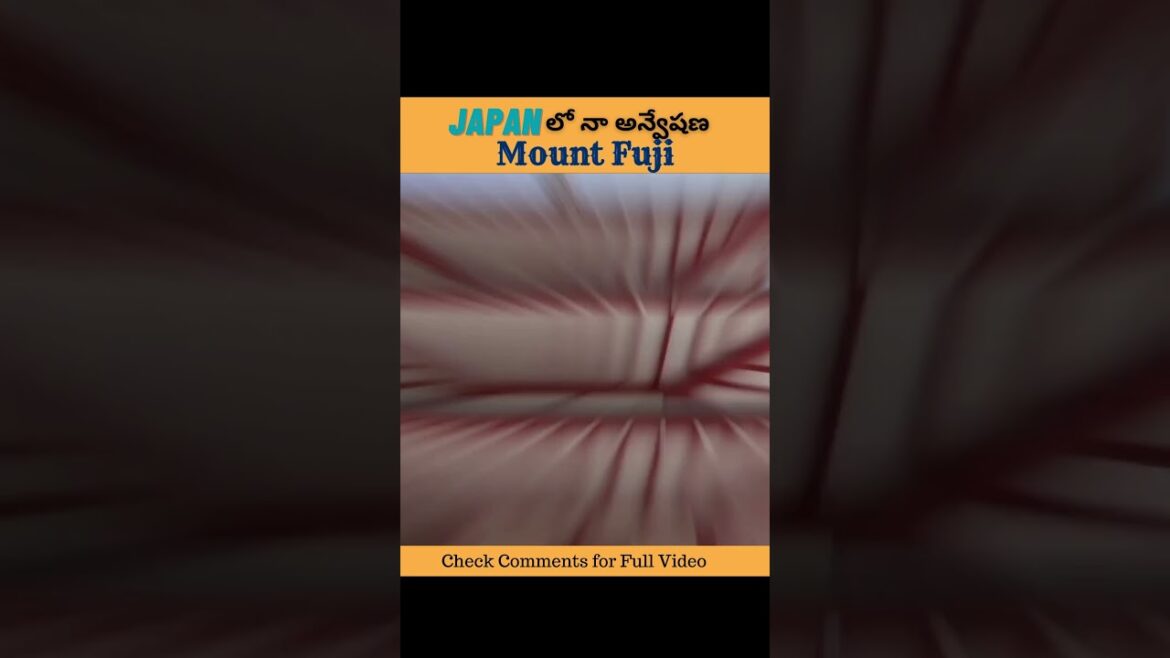 Part 2 - జపాన్ లో నా అన్వేషణ - మౌంట్ ఫుజి | Japan Mount Fuji | Telugu Vlog | Exploring The Best