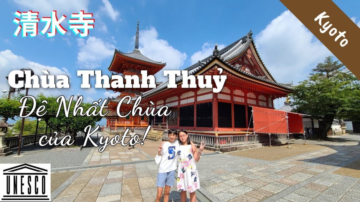 Chùa Thanh Thuỷ Kiyomizu 清水寺 – Đỉnh cao kiến trúc, Thánh địa cầu duyên | KYOTO #3 | Nhà Sakura Chùa Thanh Thuỷ Kiyomizu 清水寺 - Đỉnh cao kiến trúc, Thánh địa cầu duyên | KYOTO #3 | Nhà Sakura