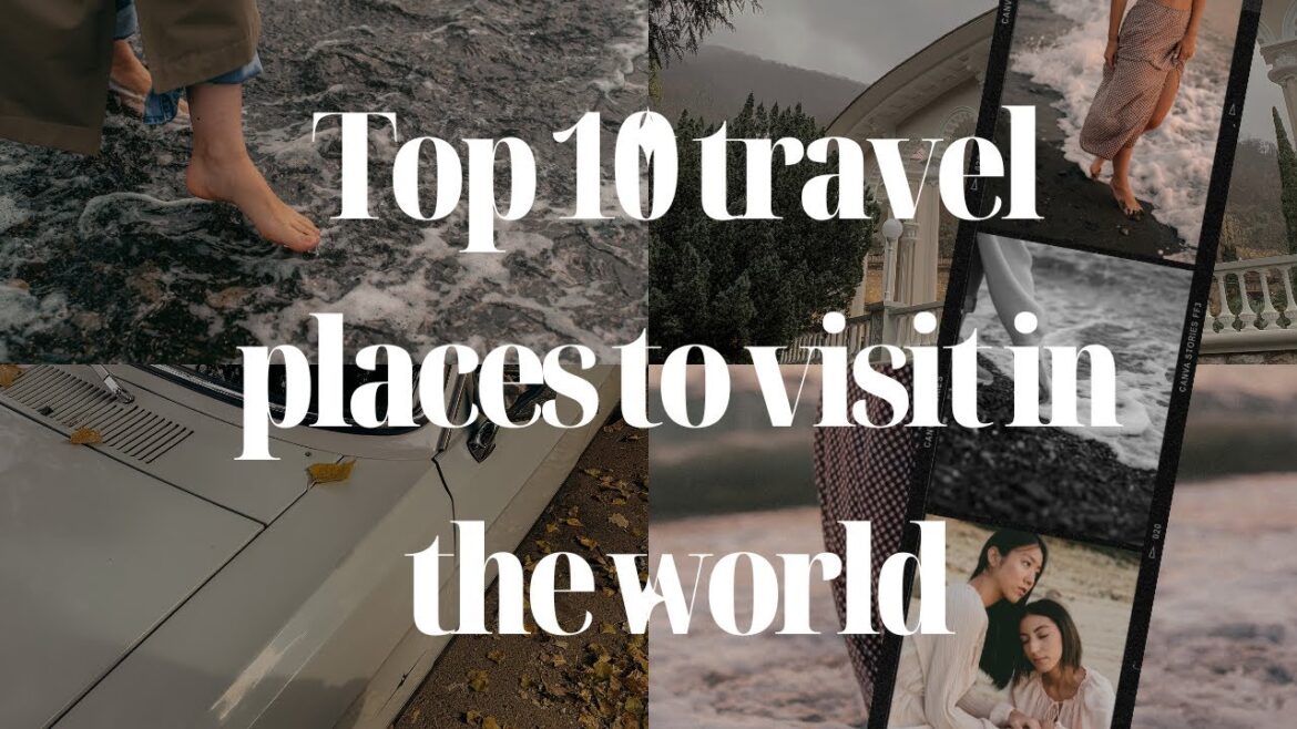 Best Pleases to visit in World |Amazing Places to visit in World- Travel Video Best Pleases to visit in World |Amazing Places to visit in World- Travel Video