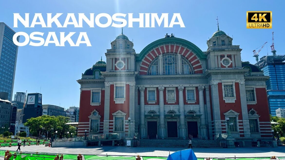[4K] NAKANOSHIMA OSAKA 🐧 Nonstop Walking Tour / 中之島 大阪 散歩