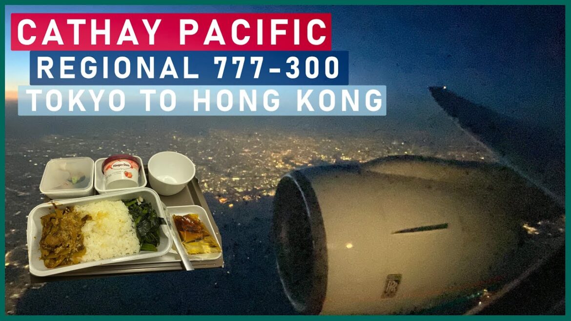 CATHAY PACIFIC 777-300|🇯🇵 TOKYO NARITA (NRT) — 🇭🇰 HONG KONG (HKG)|ECONOMY CLASS|國泰航空|香港精神號 東京成田–香港 CATHAY PACIFIC 777-300|🇯🇵 TOKYO NARITA (NRT) -- 🇭🇰 HONG KONG (HKG)|ECONOMY CLASS|國泰航空|香港精神號 東京成田--香港