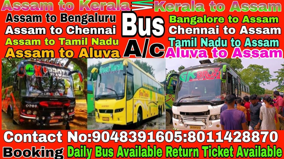 Assam to Kerala bus Service ! Nagaon to Bangalore bus Service Nagaon to Chennai bus Service Ac bus Assam to Kerala bus Service ! Nagaon to Bangalore bus Service Nagaon to Chennai bus Service Ac bus
