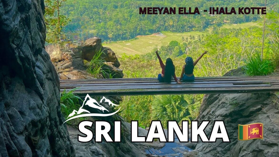 A Must-Visit Destination in Sri Lanka: Meeyan Ella in Ihala Kotte