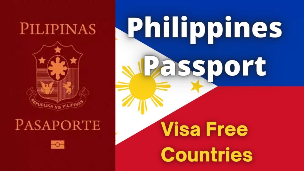 Philippines Passport Visa Free Countries (2022)