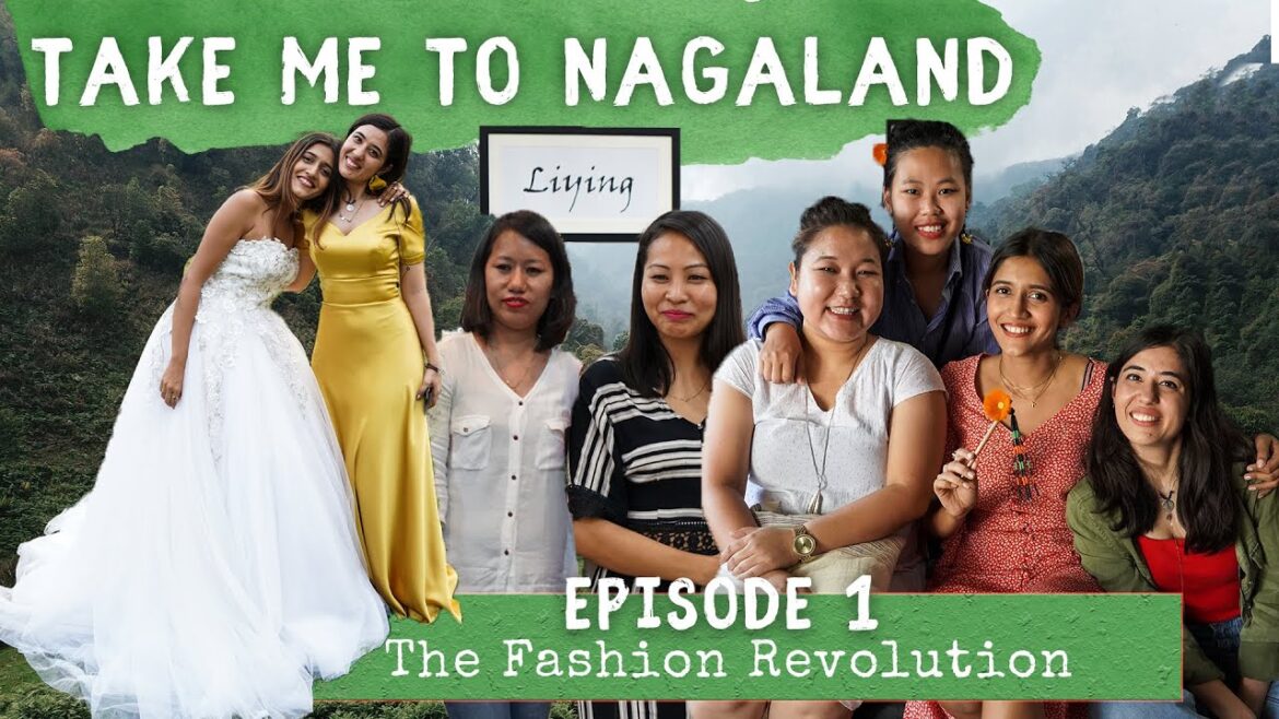 Take Me to Nagaland | The Fashion Revolution | Dimapur Edition | Ep1 Part1 | North East India Travel Take Me to Nagaland | The Fashion Revolution | Dimapur Edition | Ep1 Part1 | North East India Travel