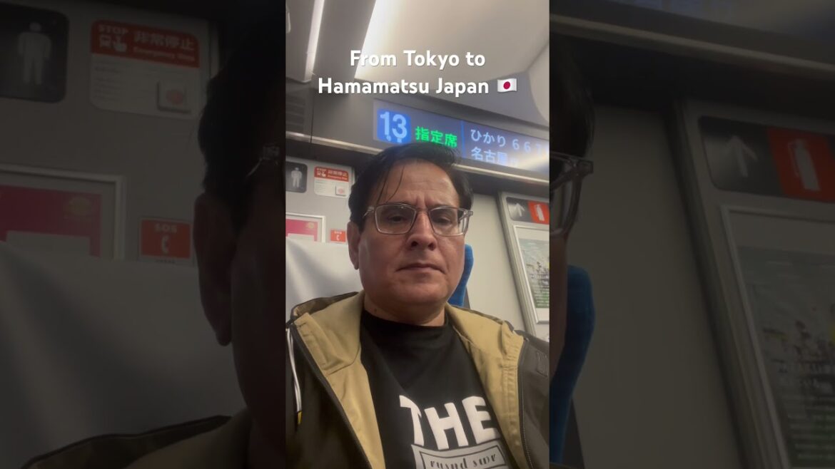 From Tokyo to Hamamatsu Japan 🇯🇵