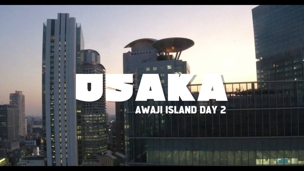 Osaka Japan 4K Day 2 Awaji Island