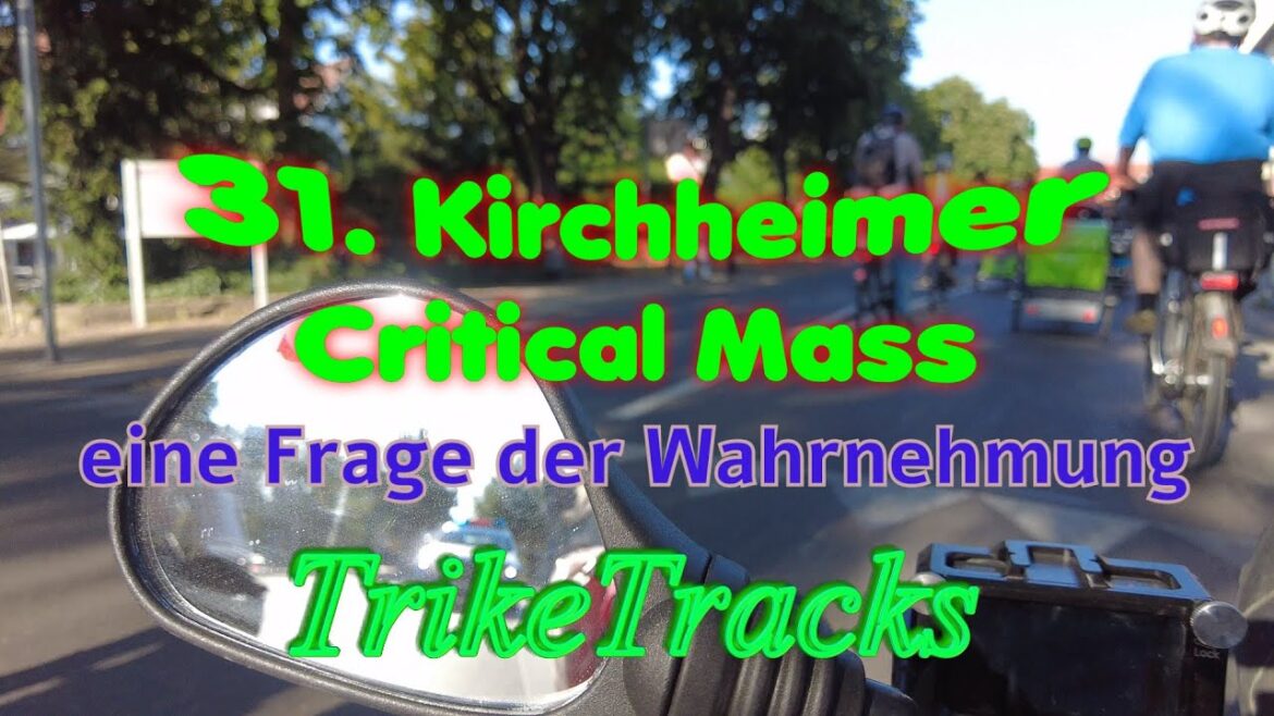 31. Kirchheimer Critical Mass ๐บ Eine Frage der Wahrnehmung 31. Kirchheimer Critical Mass ๐บ Eine Frage der Wahrnehmung