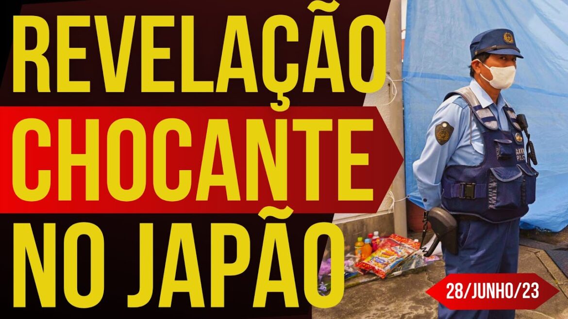 REVELAÇÃO CHOCANTE NO JAPÃO - 28/JUNHO/2023