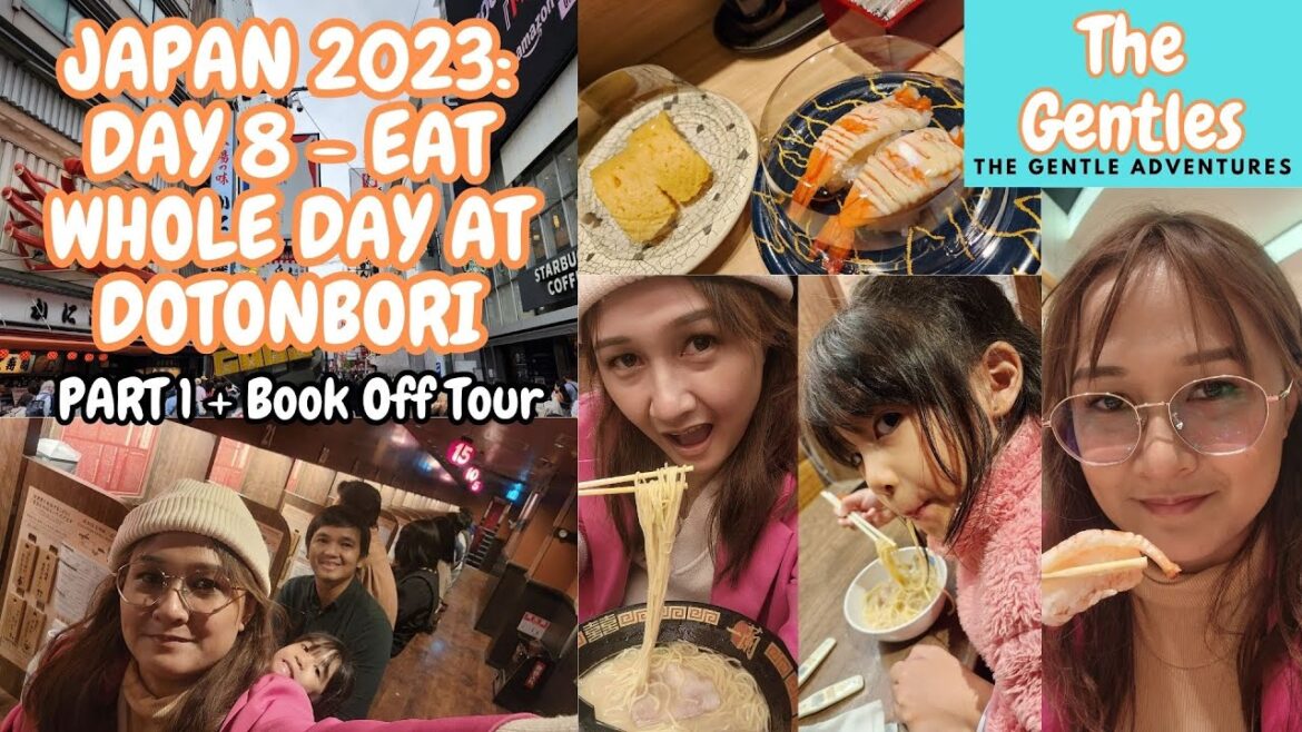 JAPAN VLOG 2023: Day 8 - Dotonbori Whole Day Food Trip / 2nd Hand Toys and Figures at Book Off