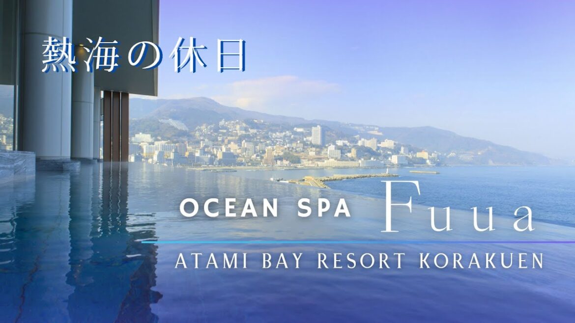 【熱海後楽園ホテル オーシャンスパ Fuua 】日帰りプラン・絶景温泉旅♡熱海で食べた豪快海鮮丼！熱海食べ歩き・熱海旅行・温泉リゾート旅