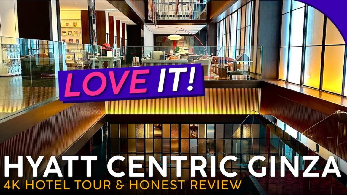 HYATT CENTRIC GINZA Tokyo, Japan 🇯🇵【4K Hotel Tour & Honest Review 】Lots to Love!