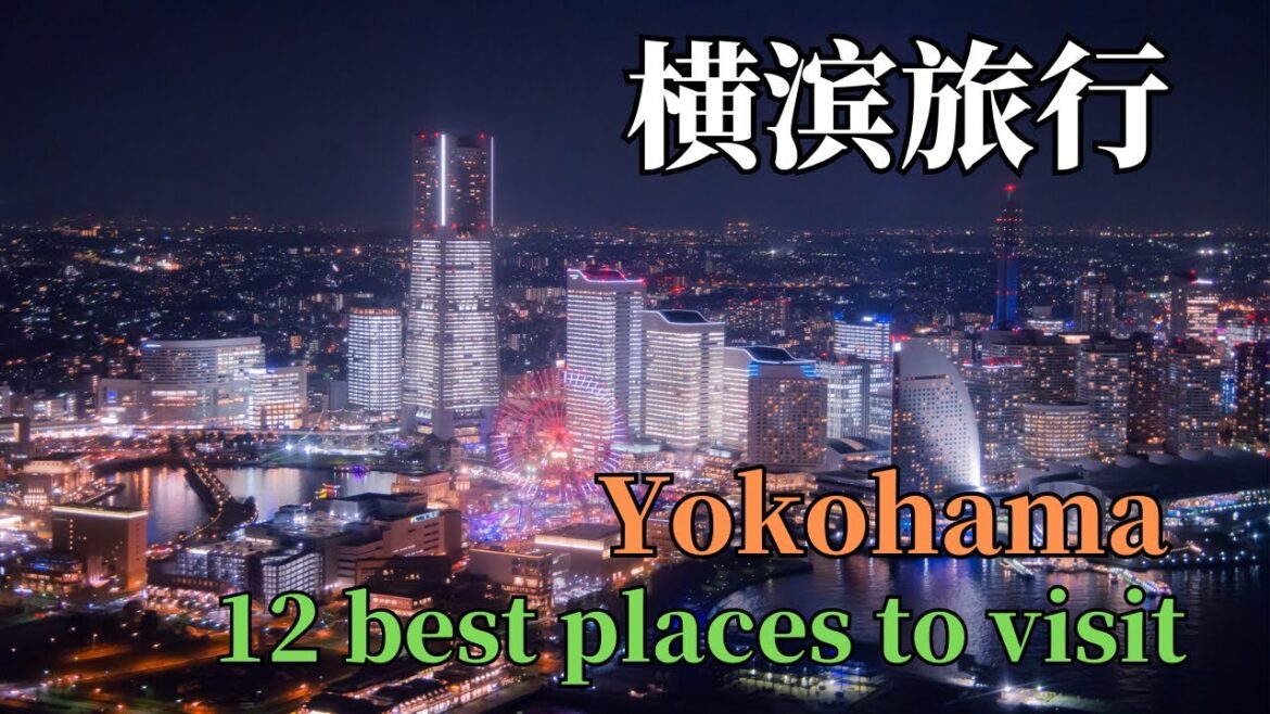 YOKOHAMA TRAVEL｜横滨旅行｜横滨自由行｜12个景点推荐，高达，大栈桥，地标大厦，中华街，泡面博物馆，山下公园，摩天轮｜港未来｜横浜旅行｜Yokohama 2 days trip