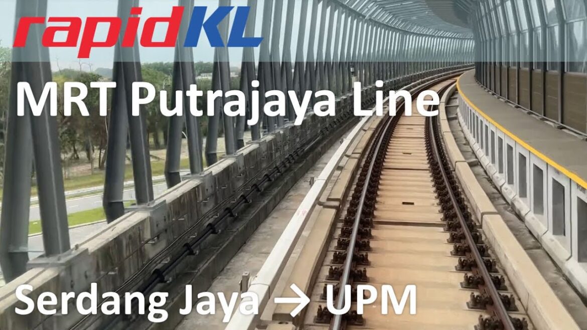 RapidKL MRT Putrajaya Line Serdang Jaya → UPM
