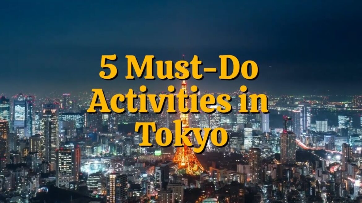 Discover Tokyo’s Best-Kept Secrets: 5 Must-Do Activities Discover Tokyo's Best-Kept Secrets: 5 Must-Do Activities