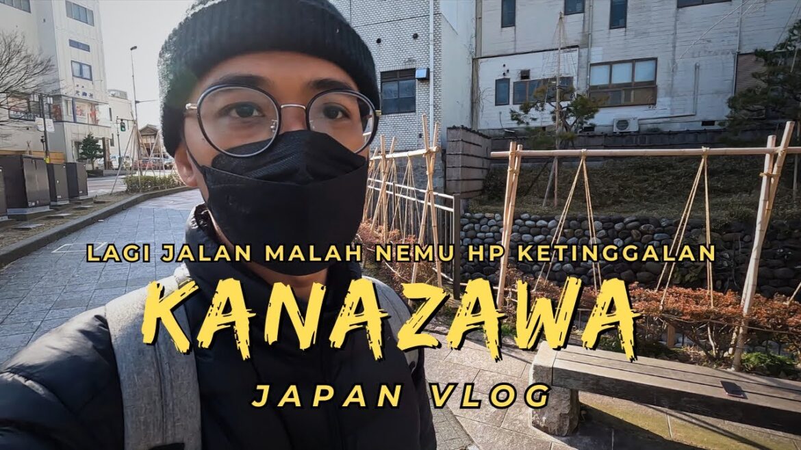 KELILING KANAZAWA MAMPIR HIGASHI CHAYA