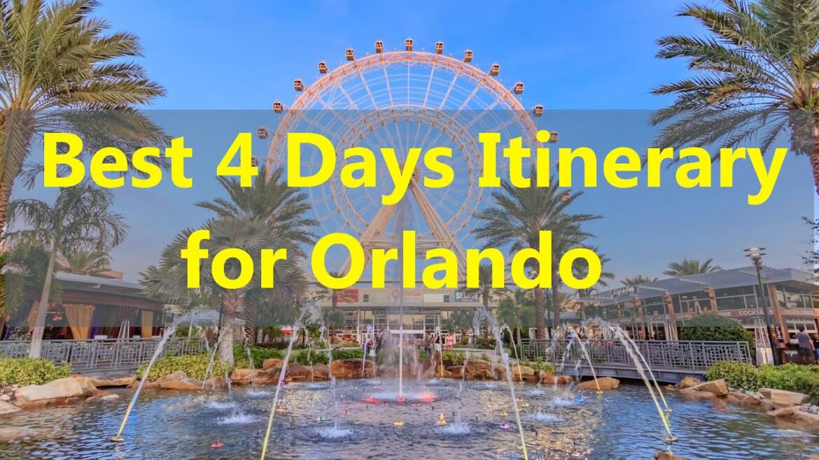 Top Best 4 Days Travel Itinerary for Orlando, USA