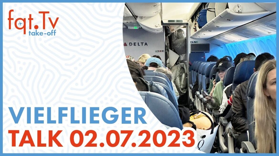 ✈️ Sky High Vielflieger Talk: Ein Wochenrückblick mit Mario und Lars - 02. Juli 2023