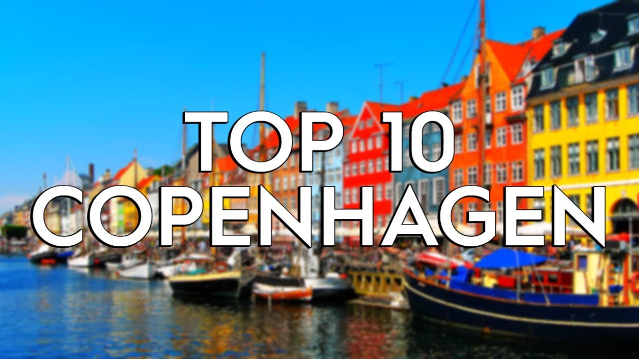 10 BEST Things To Do In Copenhagen | What To Do In Copenhagen - Alo Japan