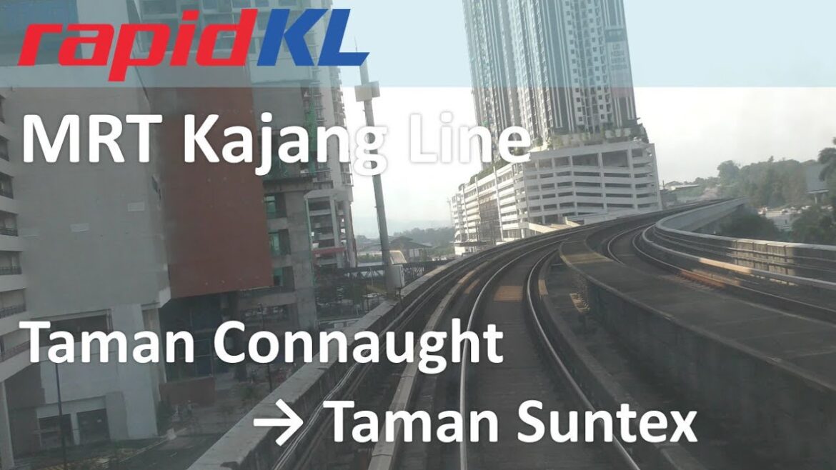 RapidKL MRT Putrajaya Line Taman Connaught → Taman Suntex