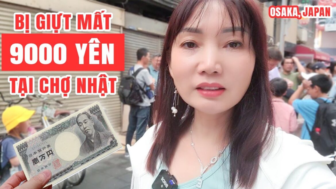Trải Nghiệm Đau Thương Khi Bị Lấy Mất 9000 Yên Trong Chớp Mắt Tại Chợ Nổi Tiếng Osaka, Nhật Bản