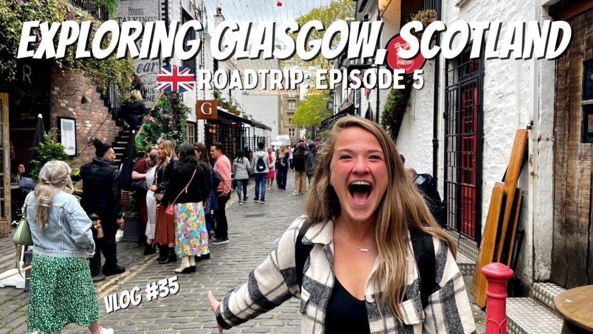 Exploring The BEST Things To Do In GLASGOW!!🏴 Exploring The BEST Things To Do In GLASGOW!!🏴