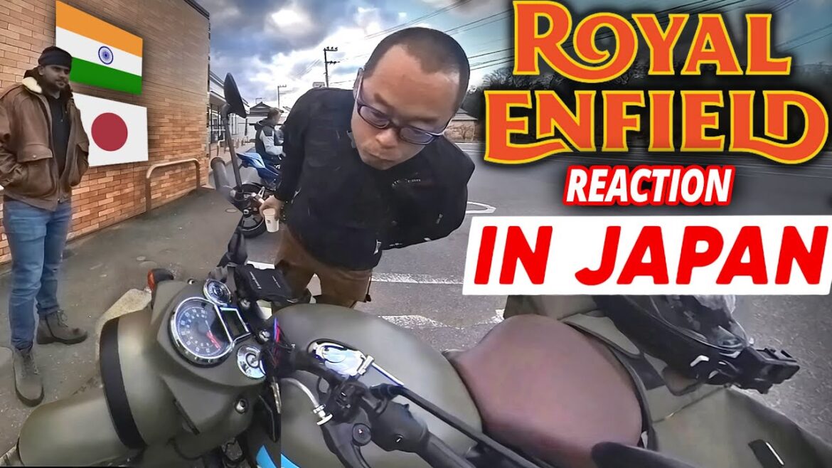 ROYAL ENFIELD reaction in JAPAN II Indian in Japan II ROYAL ENFIELD reaction in JAPAN II Indian in Japan II