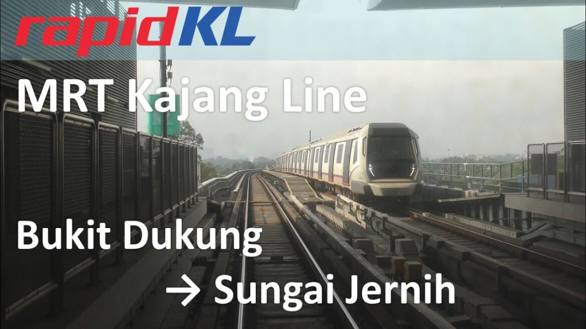 RapidKL MRT Putrajaya Line Batu 11 Cheras → Bukit Dukung → Sungai Jernih