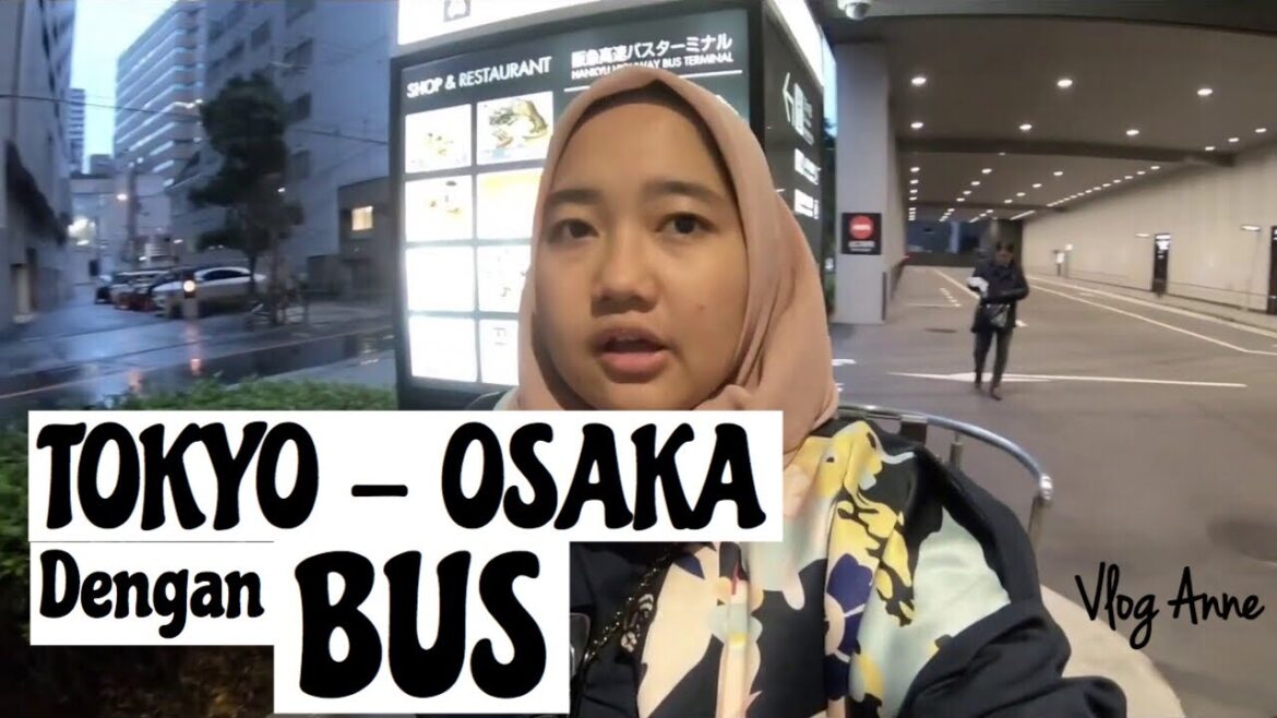CARA HEMAT DARI TOKYO KE OSAKA !!!