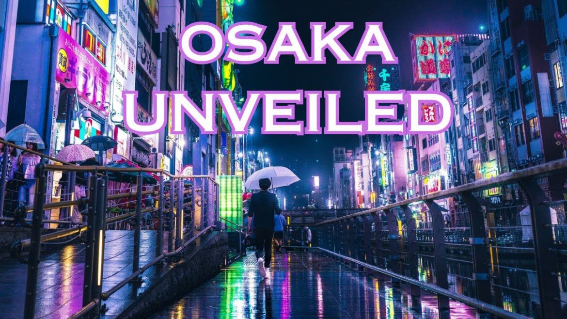 Osaka Unveiled! The Top 10 You Need To Know Osaka Unveiled! The Top 10 You Need To Know
