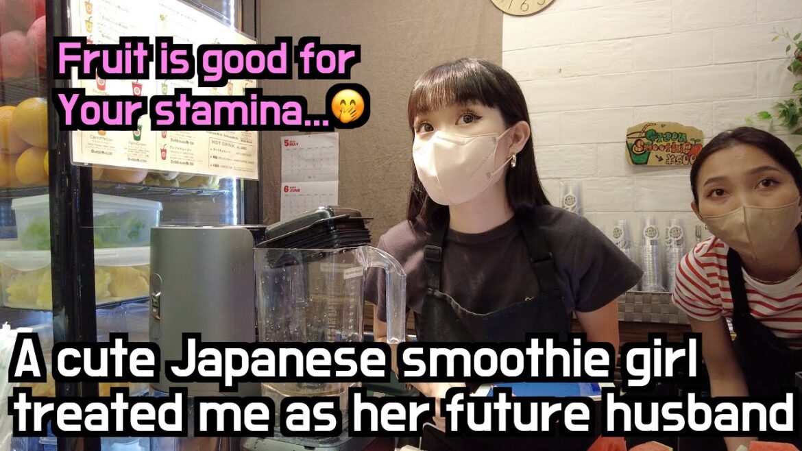 I helped A cute Japanese smoothie girl and she treated me as her future husband