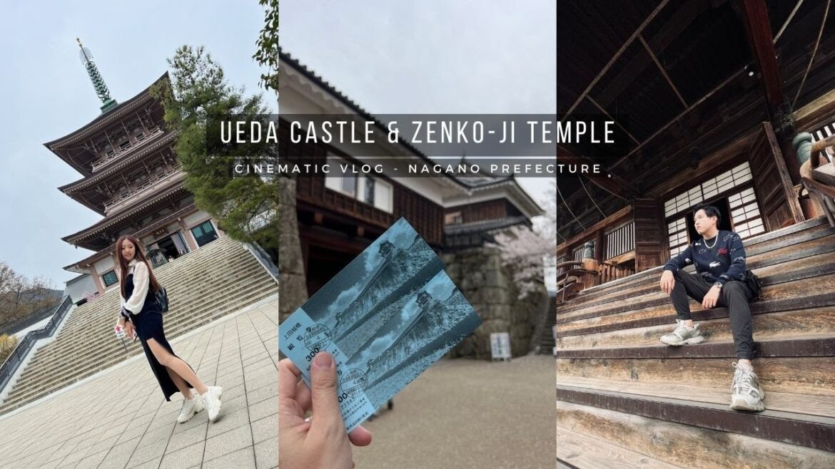 Touring Nagano / Ueda Castle 上田城 and Zenko-ji Temple 善光寺 Touring Nagano / Ueda Castle 上田城 and Zenko-ji Temple 善光寺