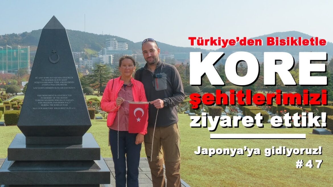 Kore Savaşı Şehitlerimizi Ziyaret Ettik (Asya Turu Bölüm – 47) Kore Savaşı Şehitlerimizi Ziyaret Ettik (Asya Turu Bölüm - 47)