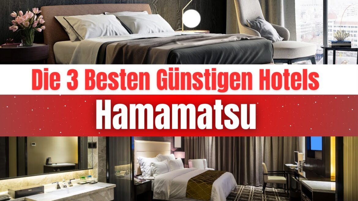 Wo man in Hamamatsu übernachten kann | Hamamatsu Budget-Reise Wo man in Hamamatsu übernachten kann | Hamamatsu Budget-Reise