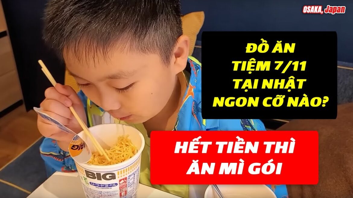 Vì Sao Nông Nỗi? Gia Đình Du Khách Việt Ăn Mì Gói Từ Tiệm 7/11 ở Nhật Bản 🇯🇵 Đóng Hành Lý Về Tokyo Vì Sao Nông Nỗi? Gia Đình Du Khách Việt Ăn Mì Gói Từ Tiệm 7/11 ở Nhật Bản 🇯🇵 Đóng Hành Lý Về Tokyo